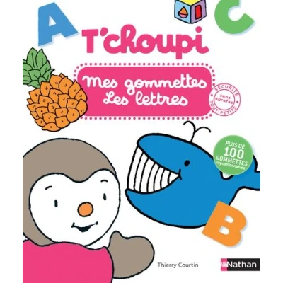 Image de T&#039;choupi : Mes gommettes les Lettres