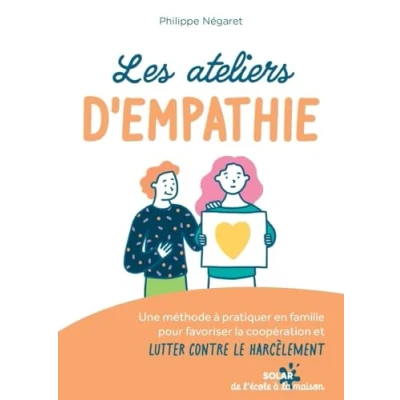 Afbeelding van LES ATELIERS D&#039;EMPATHIE DES OUTILS EN FAMILLE POUR FAVORISER