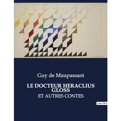 Afbeelding van Le Docteur Heraclius Gloss