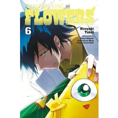Afbeelding van SHAMAN KING: FLOWERS 6