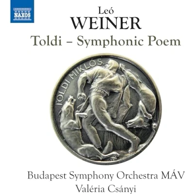 Afbeelding van Budapest Symphony Orchestra MÁV, Valéria Csányi Weiner: Toldi Symphonic Poem (CD)