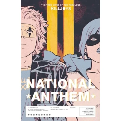 Afbeelding van the True Lives of Fabulous Killjoys: National Anthem