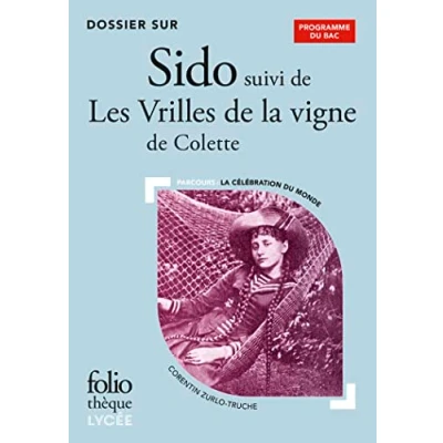 Afbeelding van Dossier sur Sido suivi de Les Vrilles la vigne Colette