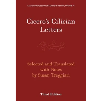 Afbeelding van LACTOR Sourcebooks in Ancient HistorySeries Number 10 Cicero&#039;s Cilician Letters