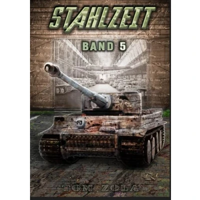 Afbeelding van STAHLZEIT Band 5: &quot;Himmlers große Stunde&quot; Der andere 2. Weltkrieg (Stahlzeit Alternativweltgeschichte über einen anderen Weltkrieg, 5)