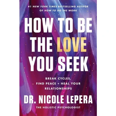 Image de How to Be the Love You Seek