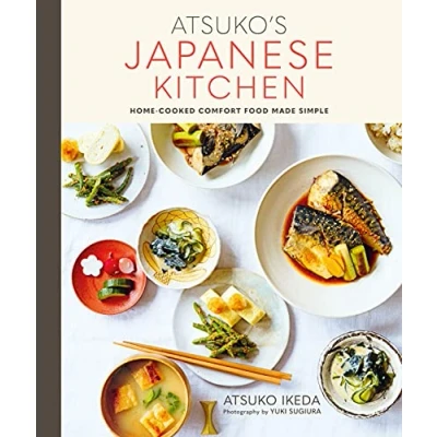 Afbeelding van Atsuko&#039;s Japanese Kitchen: Home Cooked Comfort Food Made Simple