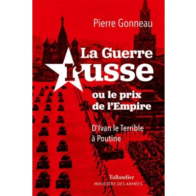 Image de La guerre russe ou le prix de l&#039;Empire
