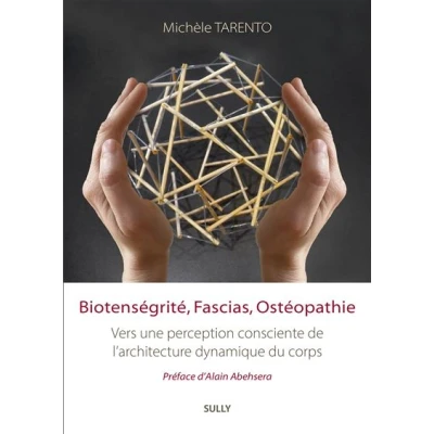 Image de Biotenségrité, fascias, ostéopathie
