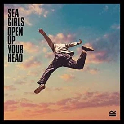Afbeelding van Sea Girls Open Up Your Head