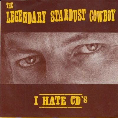 Afbeelding van Legendary Stardust Cowboy I Hate Cd&#039;s (Single)