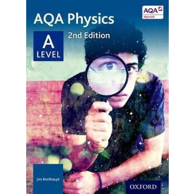 Afbeelding van AQA Physics A Level Student Book 2nd