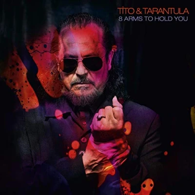 Afbeelding van Tito &amp; Tarantula 8 Arms To Hold You (CD)