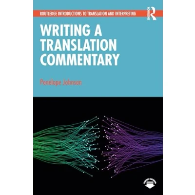 Afbeelding van Routledge Introductions to Translation and Interpreting Writing a Commentary