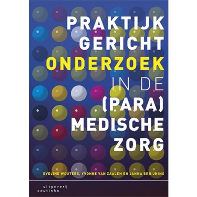 Afbeelding van Praktijkgericht onderzoek in de (para)medische zorg