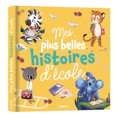 Afbeelding van MES PLUS BELLES HISTOIRES D&#039;ECOLE