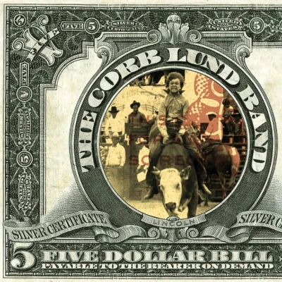 Afbeelding van Corb Lund Five Dollar Bill (LP)