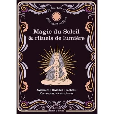 Image de Magie du soleil et rituels de lumière