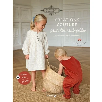 Image de Créations couture pour Les tout petits essentiels en 20 jolis projets