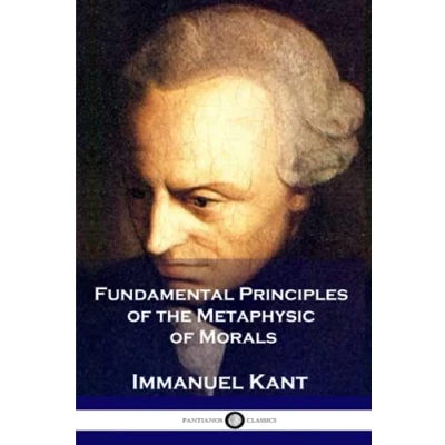 Afbeelding van Fundamental Principles of the Metaphysic Morals