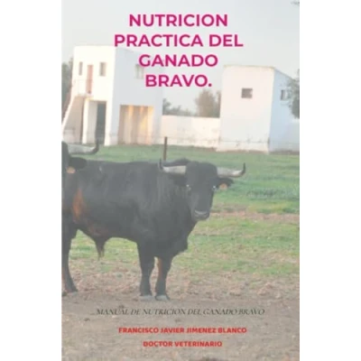 Afbeelding van NUTRICION PRACTICA DEL GANADO BRAVO.
