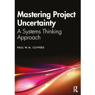 Afbeelding van Mastering Project Uncertainty