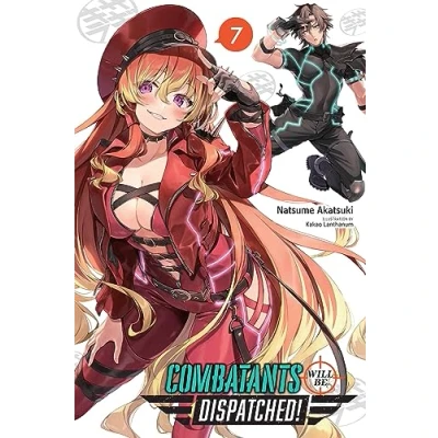 Afbeelding van Combatants Will Be DISPATCHED LIGHT NOVEL SC Dispatched!, Vol. 7 (light novel)