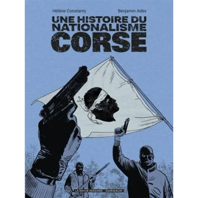Image de Une histoire du nationalisme corse