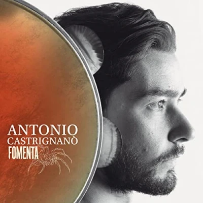 Afbeelding van Antonio Castrignano Fomenta (CD)