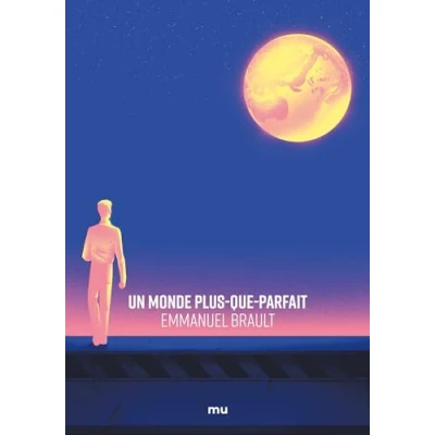 Afbeelding van Un monde plus que parfait
