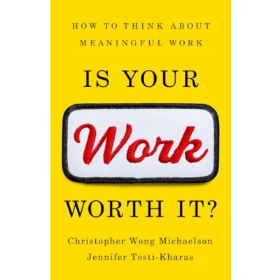 Afbeelding van Is Your Work Worth It?