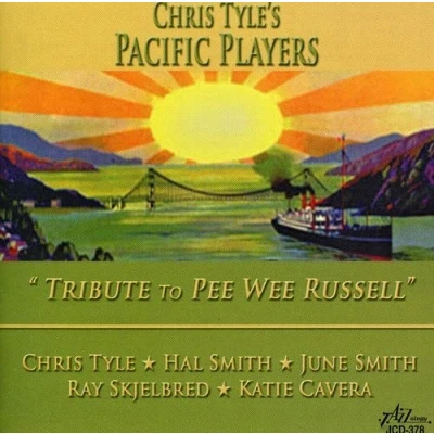 Afbeelding van Chris Tyle&#039;s Pacific Players Tribute To Pee Wee Russel (CD)