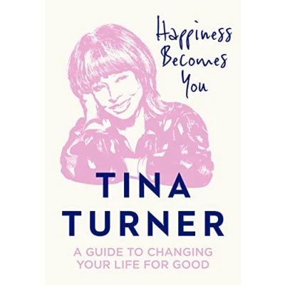 Afbeelding van Happiness Becomes You A guide to changing your life for good