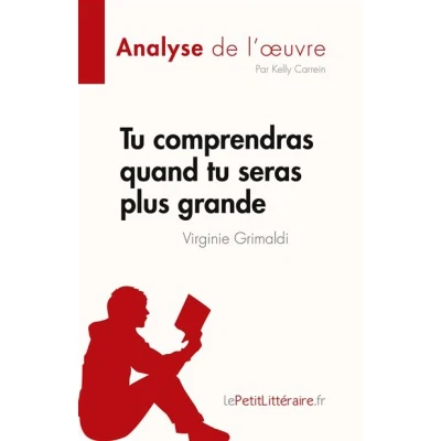 Image de tu comprendras quand seras plus grande de Virginie Grimaldi (Analyse l&#039;oeuvre)