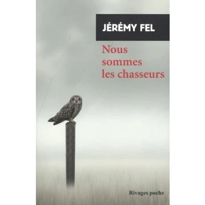 Afbeelding van Nous sommes les chasseurs