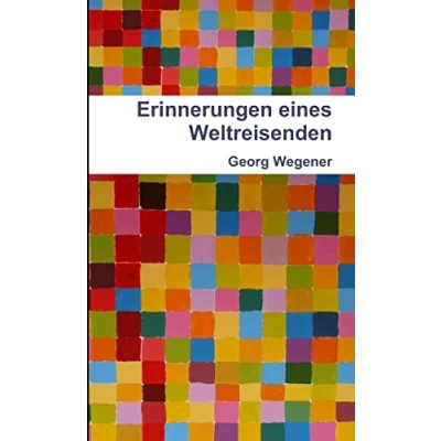 Afbeelding van Erinnerungen Eines Weltreisenden