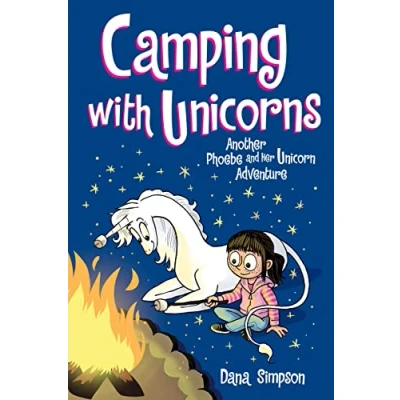 Afbeelding van Camping with Unicorns Phoebe and Her Unicorn Series Book 11 Another Adventure Volume