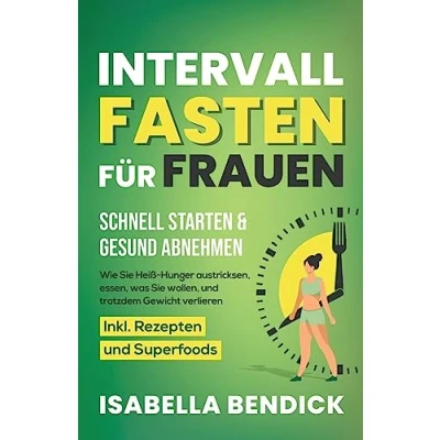 Afbeelding van Intervallfasten für Frauen schnell starten &amp; gesund abnehmen