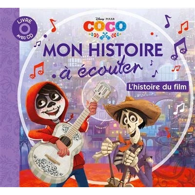 Image de COCO Mon histoire à écouter L&#039;histoire du film Livre CD Disney Pixar
