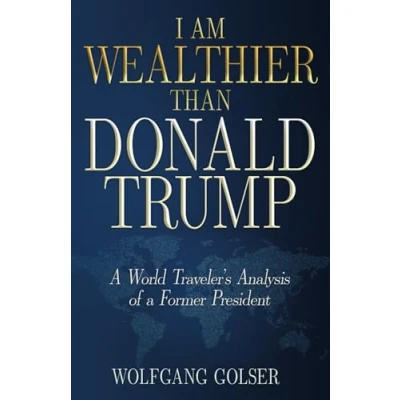 Afbeelding van I Am Wealthier than Donald Trump