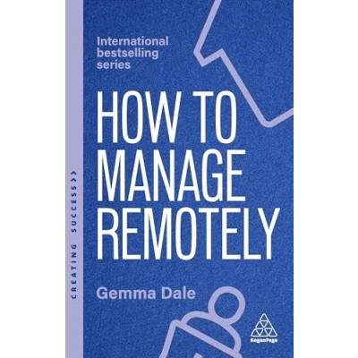 Afbeelding van Creating Success How to Manage Remotely