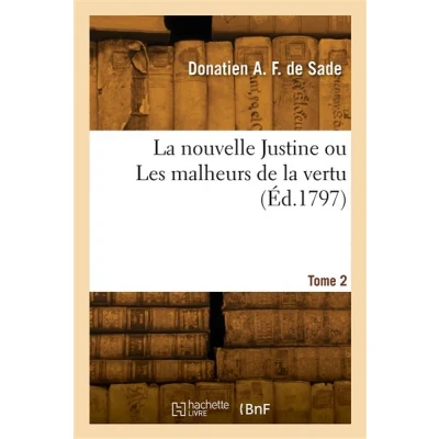 Image de la nouvelle Justine ou Les malheurs de vertu. Tome 2