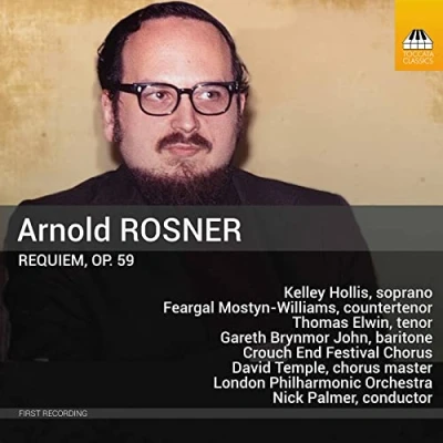 Afbeelding van London Philharmonic Orchestra, Nick Palmer Arnold Rosner: Requiem, op. 59 (CD)