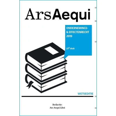 Afbeelding van Ars Aequi Wetseditie Ondernemings &amp; effectenrecht 2019
