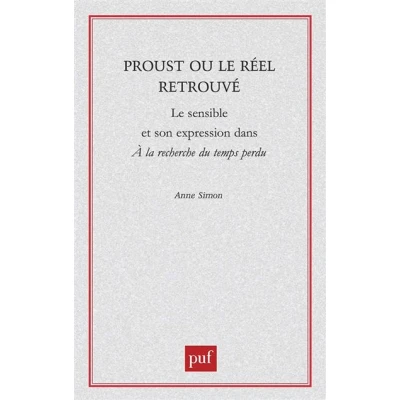 Image de Proust ou le réel retrouvé