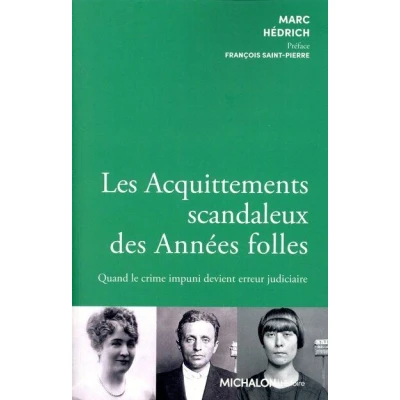 Image de Les acquittements scandaleux des années folles