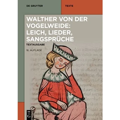 Afbeelding van De Gruyter Texte Walther von der Vogelweide: Leich, Lieder, Sangsprüche