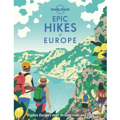 Afbeelding van Epic Lonely Planet Hikes of Europe