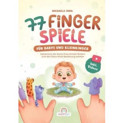 Afbeelding van 77 Fingerspiele für Babys und Kleinkinder