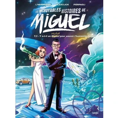 Image de Les Incroyables Histoires de Miguel Tome 3